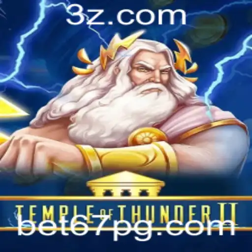 TempleofThunderII: Desvendando os Mistérios e Emoções do Jogo com a Chave bet67